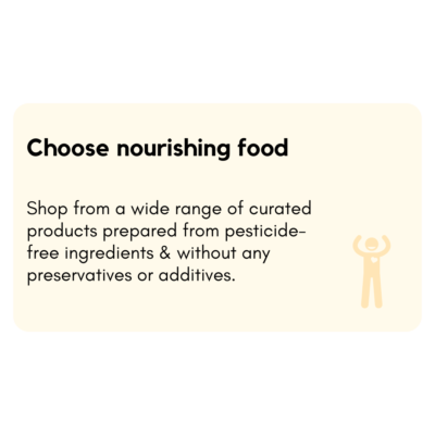 Choose fresh, healthy and nourishing food